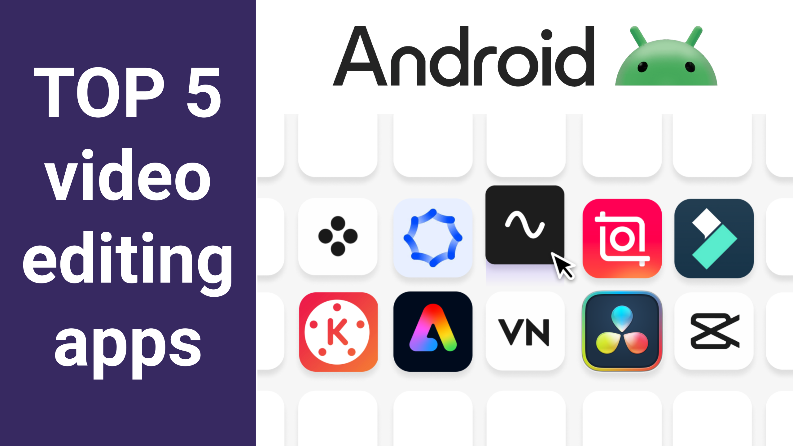 Top 5 video editing apps for android